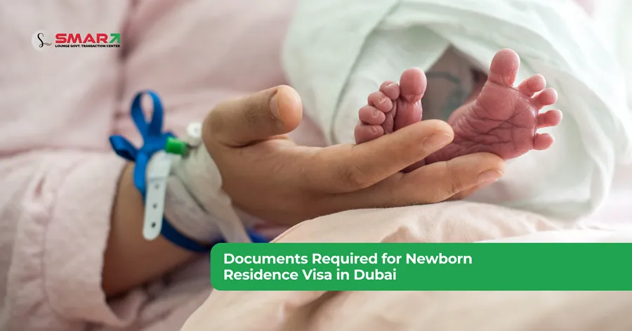 Documents required for newborn residence visa in Dubai