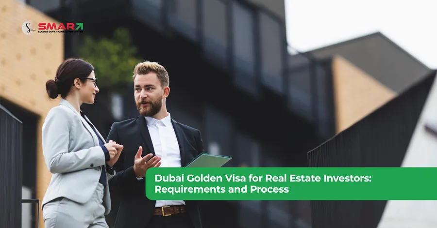 Dubai Golden Visa for real estate investors